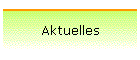 Aktuelles